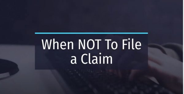 When not to file a claim