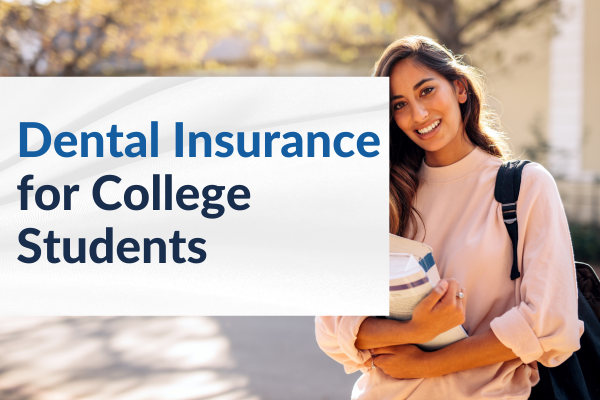 dental insurance for college students