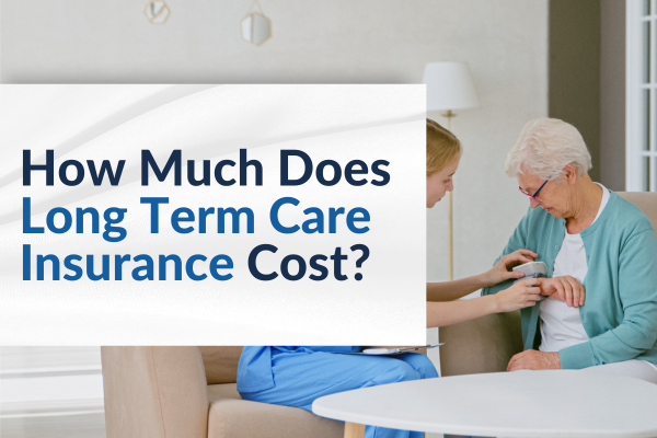 how-much-does-long-term-care-insurance-cost-insurance-md-de