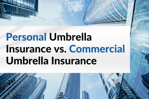 personal vs commercial umbrella insurance