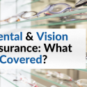 what does dental and vision insurance cover