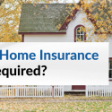 home insurance required