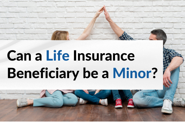 life insurance minor