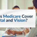 does medicare cover dental and vision blog image 2025 does medicare cover dental and vision blog image 2025