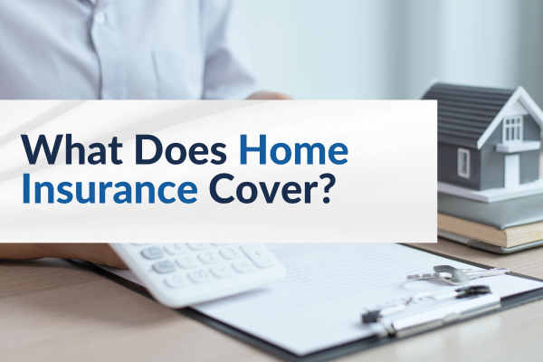 what does home insurance cover blog image 2025 (1) what does home insurance cover blog image 2025 (1)